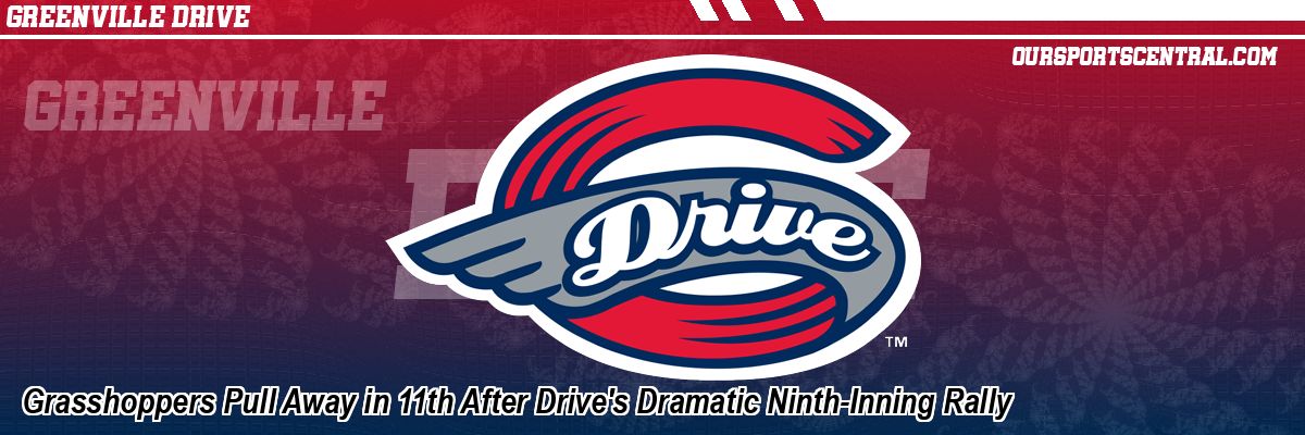 Grasshoppers Pull Away in 11th After Drive's Dramatic Ninth-Inning Rally