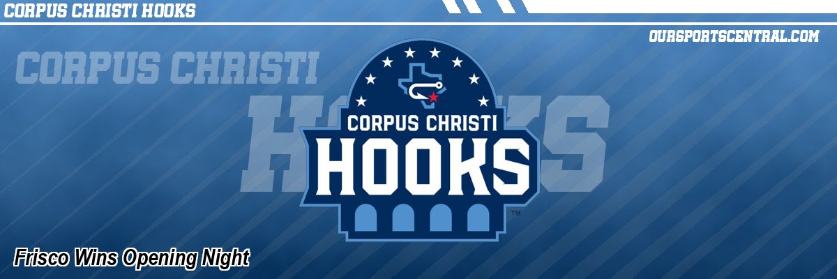 Frisco Wins Opening Night