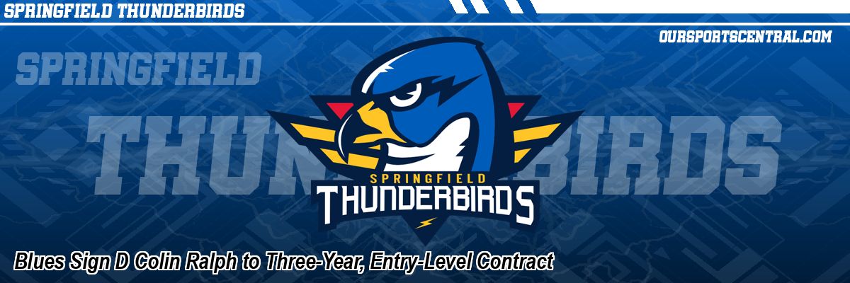 Blues Sign D Colin Ralph to Three-Year, Entry-Level Contract