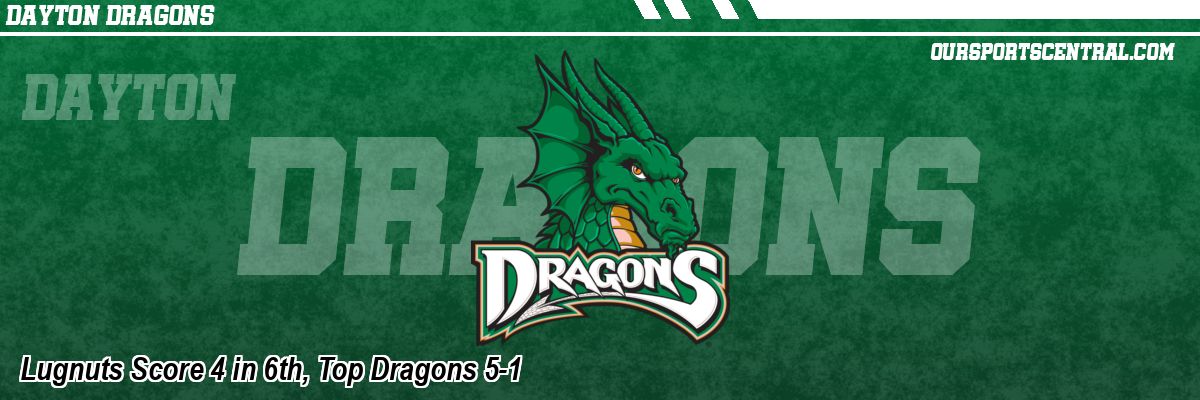 Lugnuts Score 4 in 6th, Top Dragons 5-1