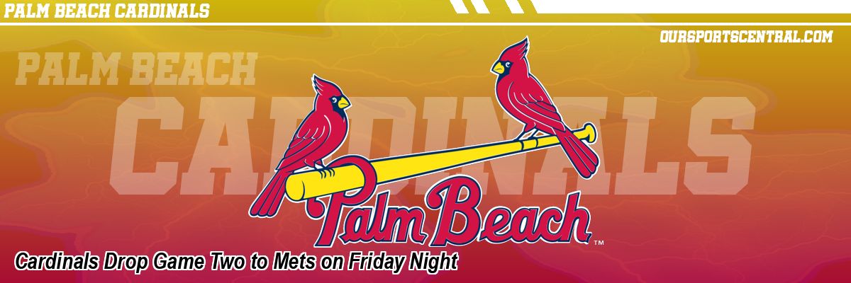 Cardinals Drop Game Two to Mets on Friday Night