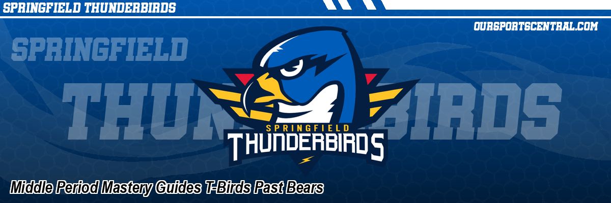 Middle Period Mastery Guides T-Birds Past Bears