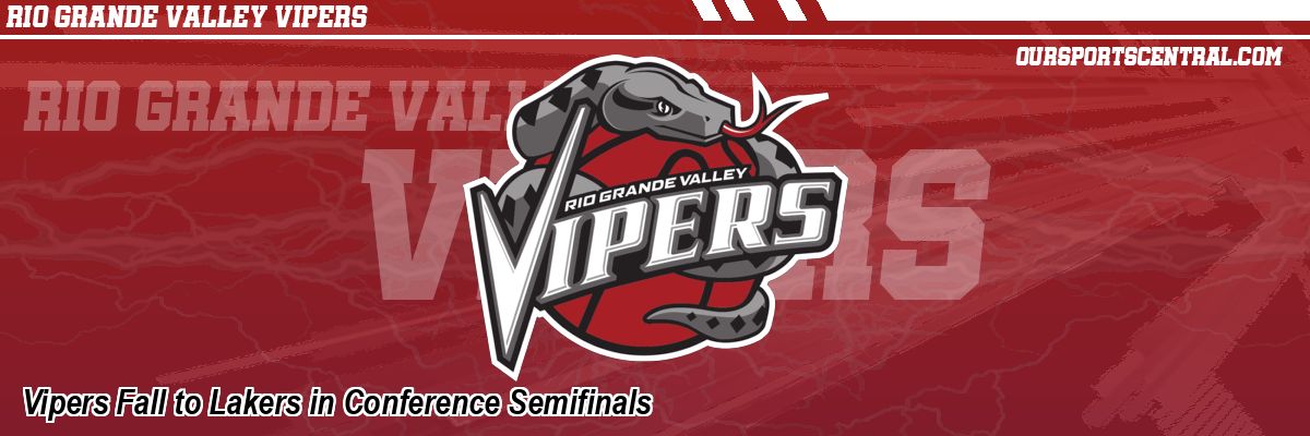 Vipers Fall to Lakers in Conference Semifinals
