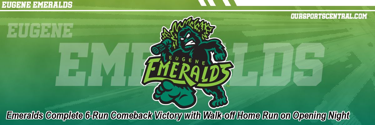 Emeralds Complete 6-Run Comeback Victory with Walk-off Home Run on Opening Night