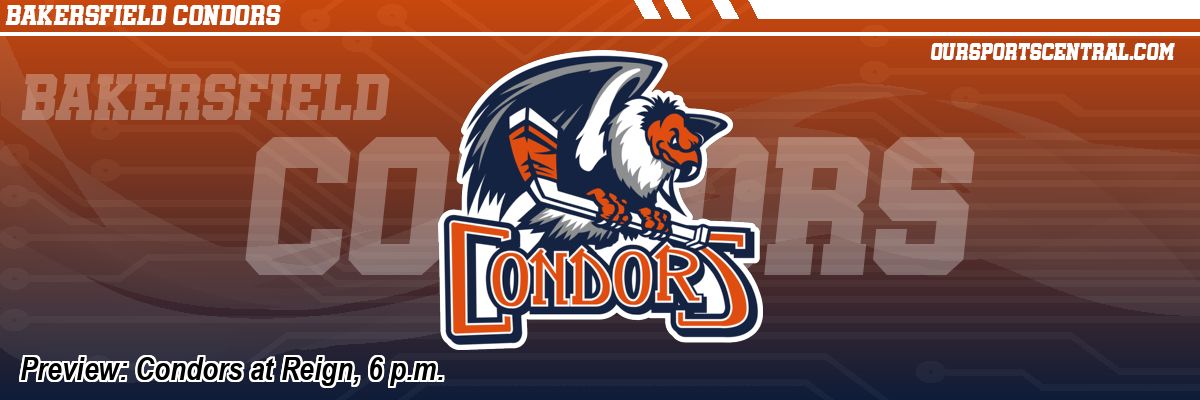 Preview: Condors at Reign, 6 p.m.