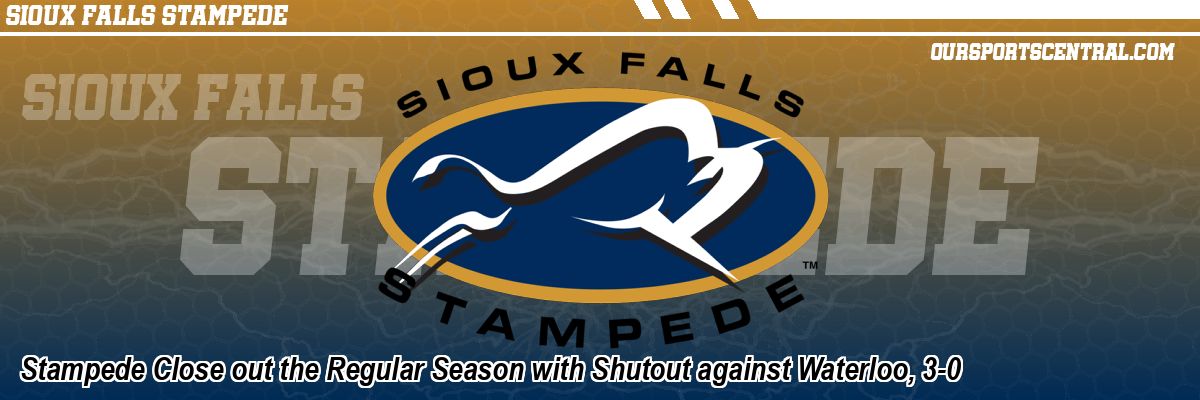 Stampede Close out the Regular Season with Shutout against Waterloo, 3-0