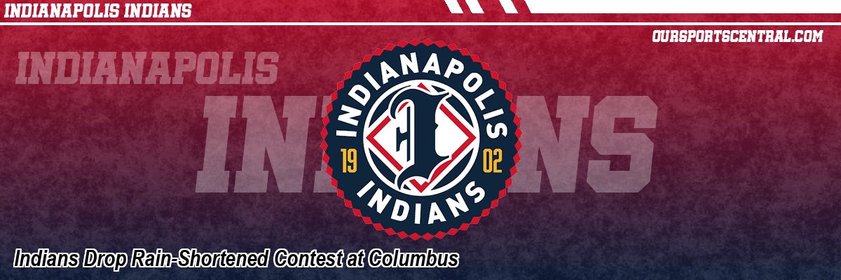 Indians Drop Rain-Shortened Contest at Columbus
