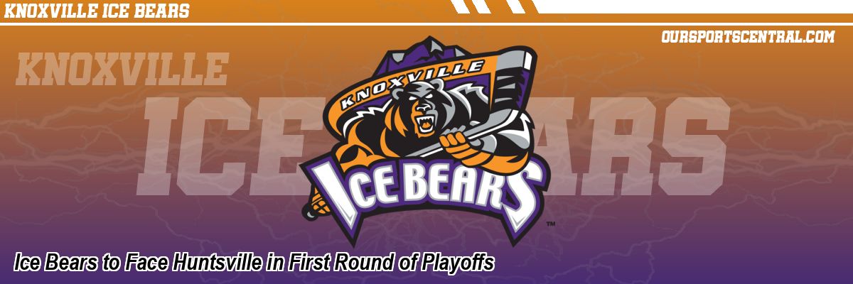 Ice Bears to Face Huntsville in First Round of Playoffs