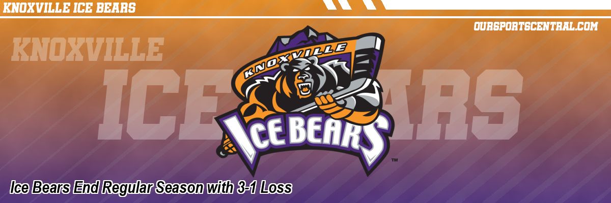 Ice Bears End Regular Season with 3-1 Loss