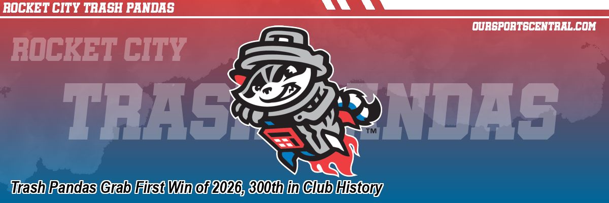 Trash Pandas Grab First Win of 2026, 300th in Club History