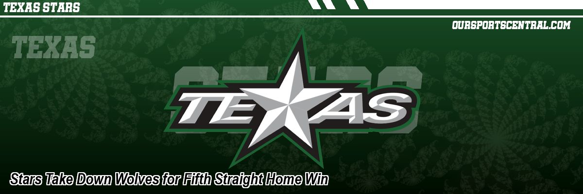 Stars Take Down Wolves for Fifth Straight Home Win
