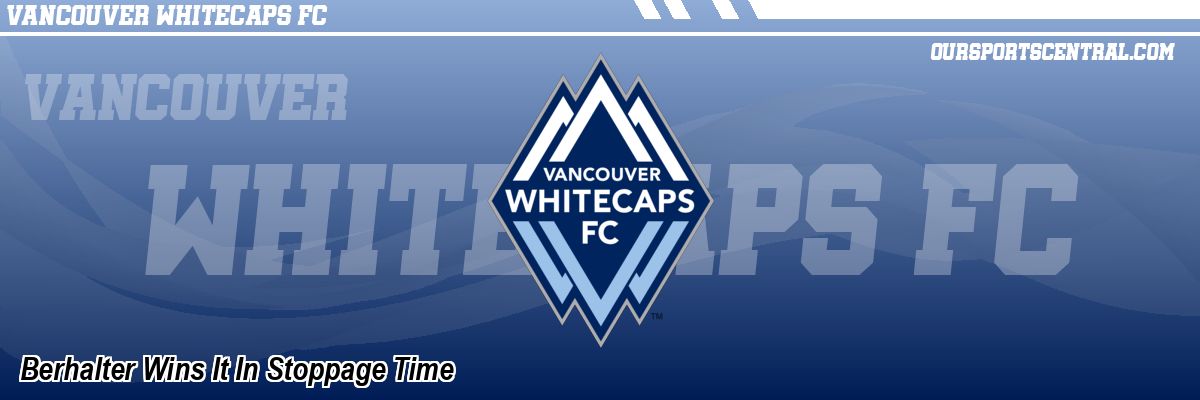 Berhalter Wins It In Stoppage Time