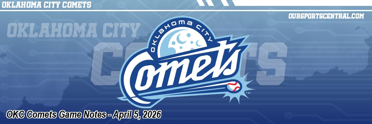 OKC Comets Game Notes - April 5, 2026