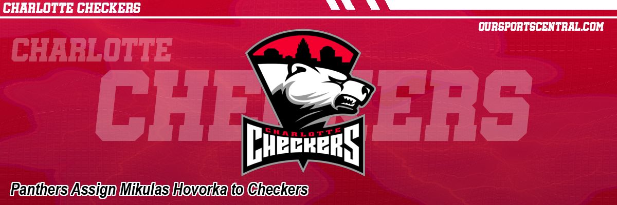 Panthers Assign Mikulas Hovorka to Checkers