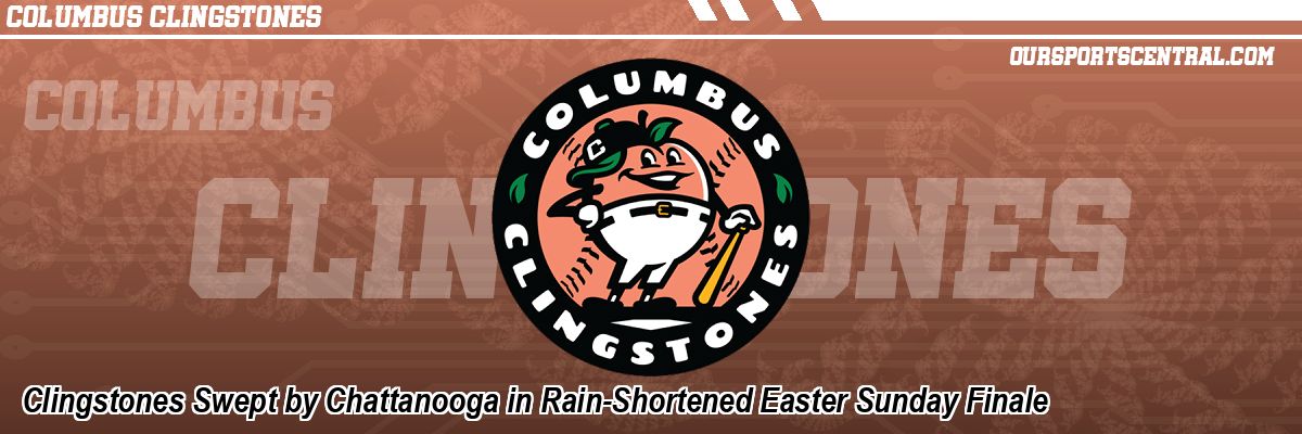 Clingstones Swept by Chattanooga in Rain-Shortened Easter Sunday Finale