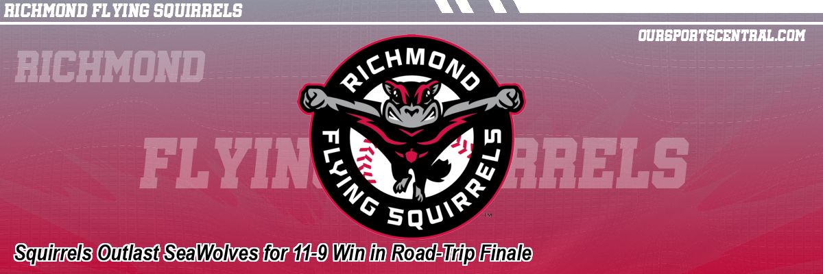 Squirrels Outlast SeaWolves for 11-9 Win in Road-Trip Finale