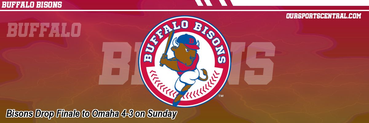 Bisons Drop Finale to Omaha 4-3 on Sunday