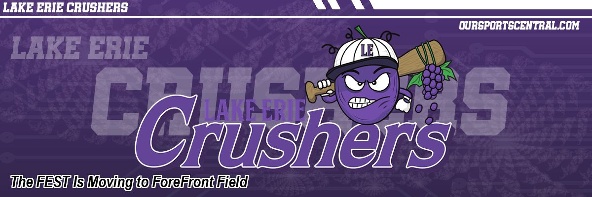 The FEST Is Moving to ForeFront Field