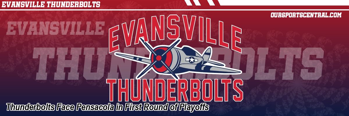 Thunderbolts Face Pensacola in First Round of Playoffs