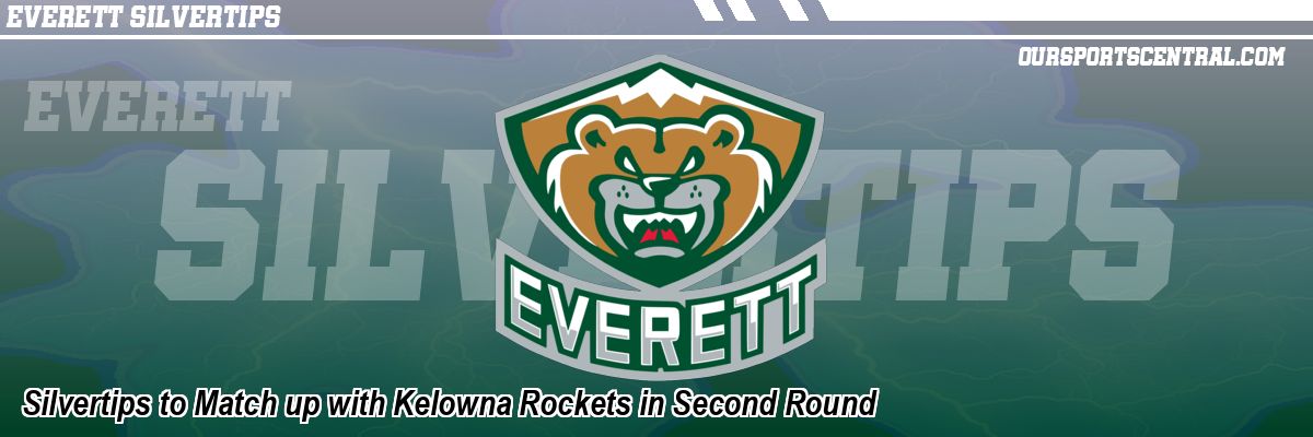 Silvertips to Match up with Kelowna Rockets in Second Round