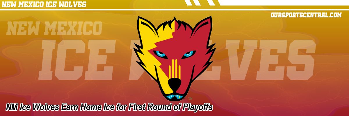NM Ice Wolves Earn Home Ice for First Round of Playoffs