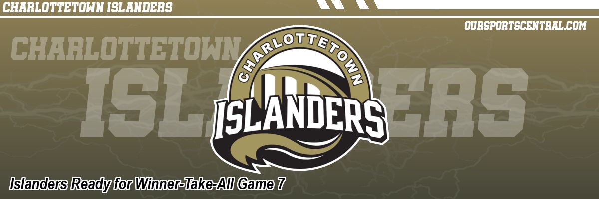 Islanders Ready for Winner-Take-All Game 7