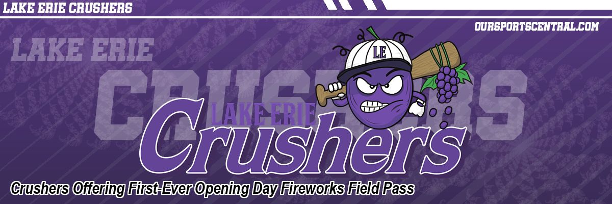 Crushers Offering First-Ever Opening Day Fireworks Field Pass