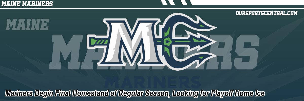 Mariners Begin Final Homestand of Regular Season, Looking for Playoff Home Ice