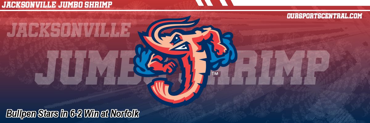 Bullpen Stars in 6-2 Win at Norfolk