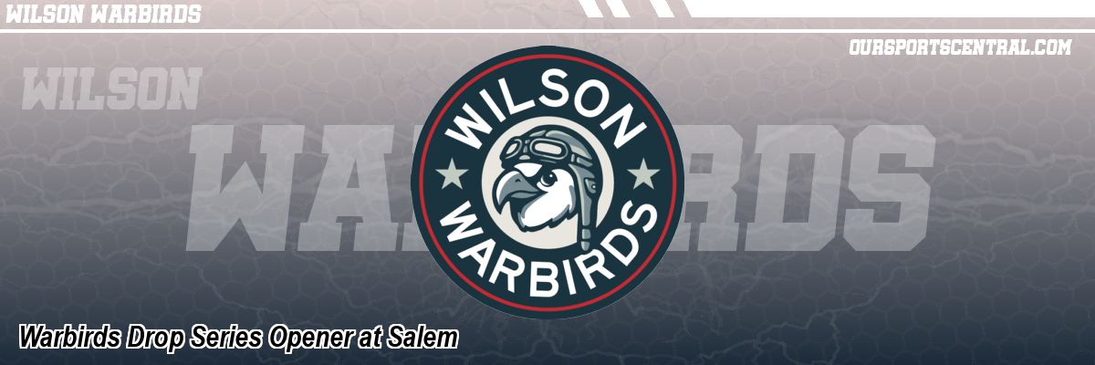 Warbirds Drop Series Opener at Salem