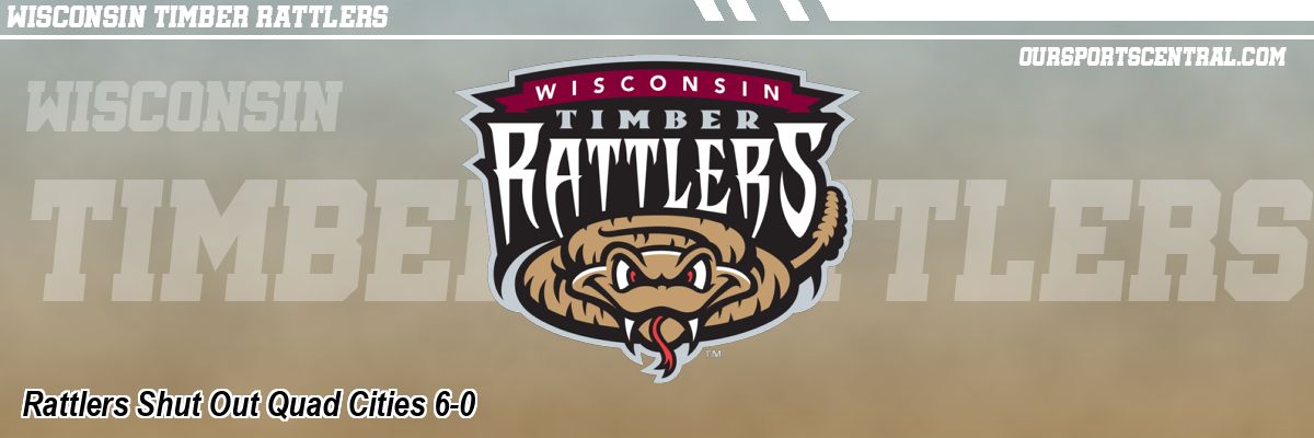 Rattlers Shut Out Quad Cities 6-0