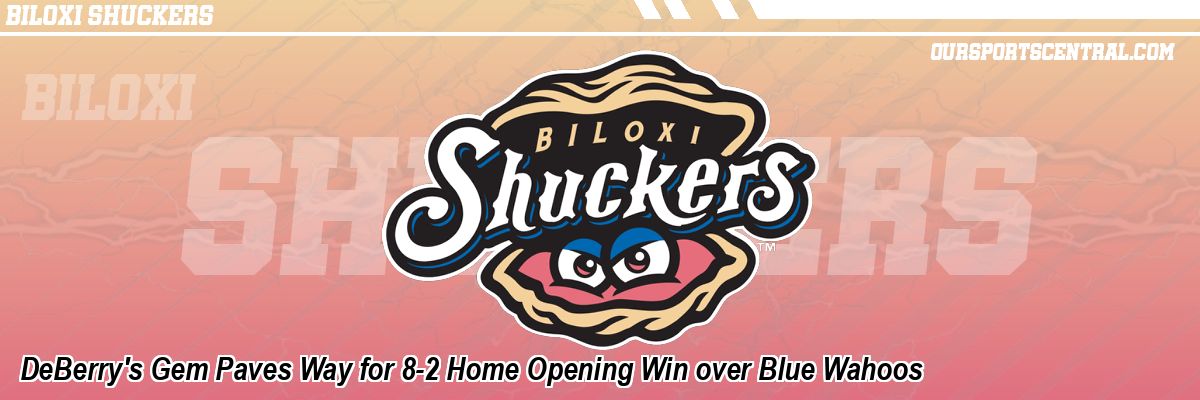 DeBerry's Gem Paves Way for 8-2 Home Opening Win over Blue Wahoos