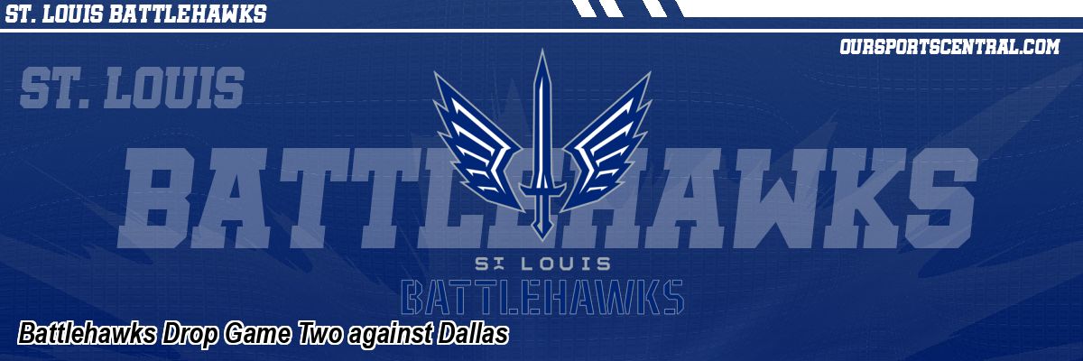 Battlehawks Drop Game Two against Dallas