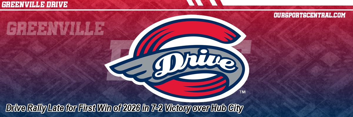 Drive Rally Late for First Win of 2026 in 7-2 Victory over Hub City