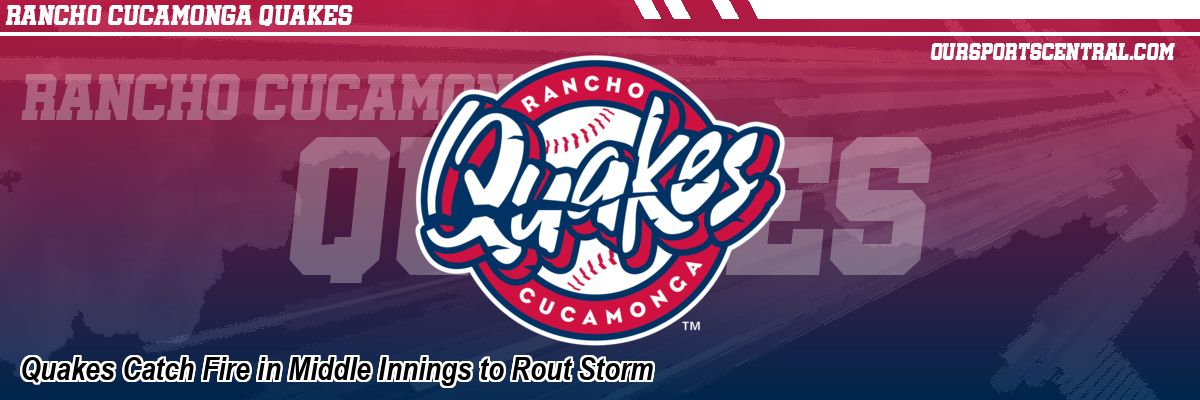 Quakes Catch Fire in Middle Innings to Rout Storm