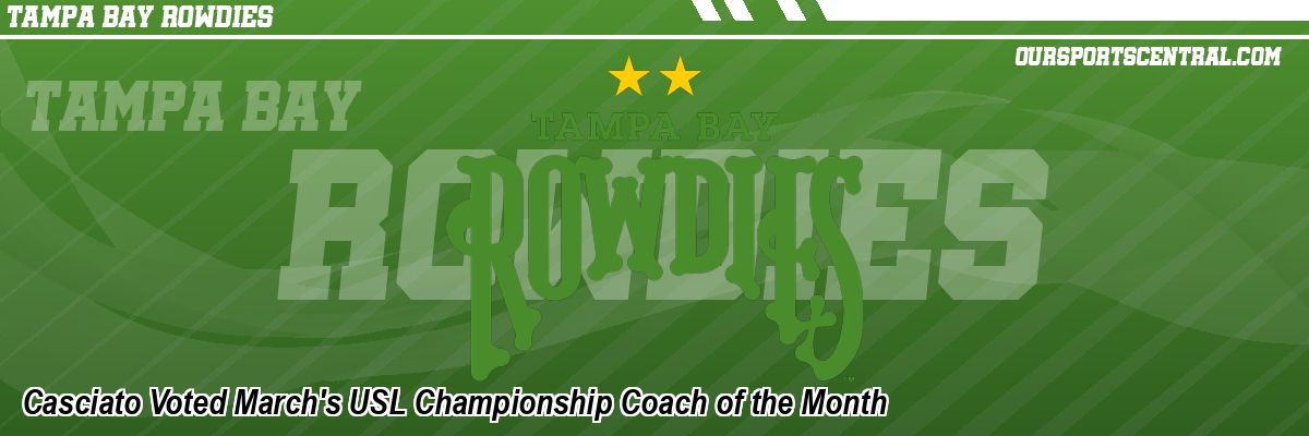 Casciato Voted March's USL Championship Coach of the Month