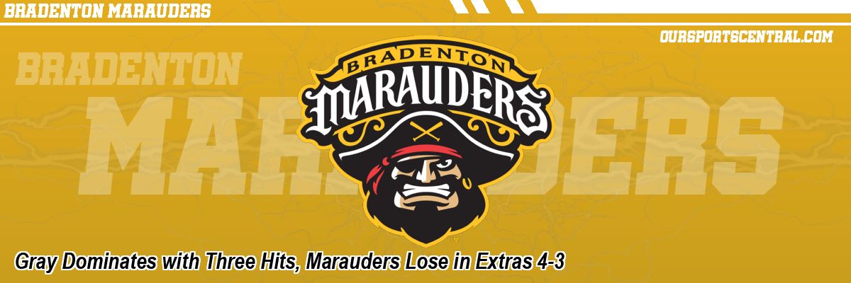Gray Dominates with Three Hits, Marauders Lose in Extras 4-3