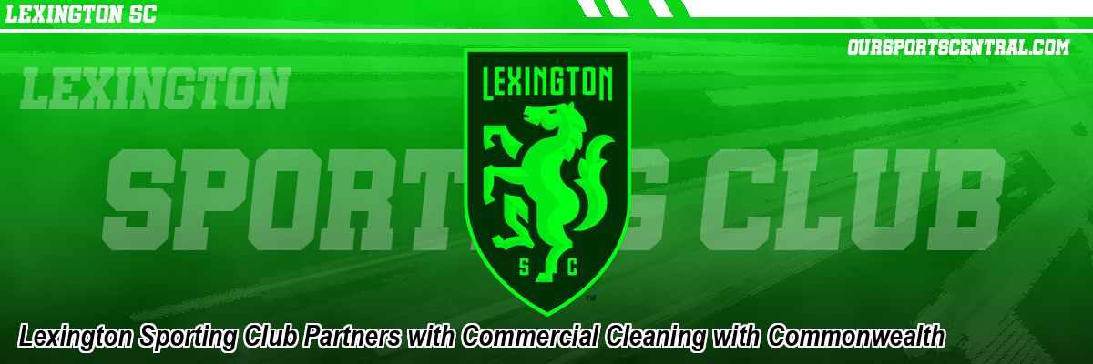 Lexington Sporting Club Partners with Commercial Cleaning with Commonwealth