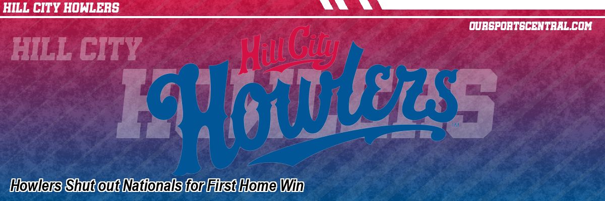 Howlers Shut out Nationals for First Home Win
