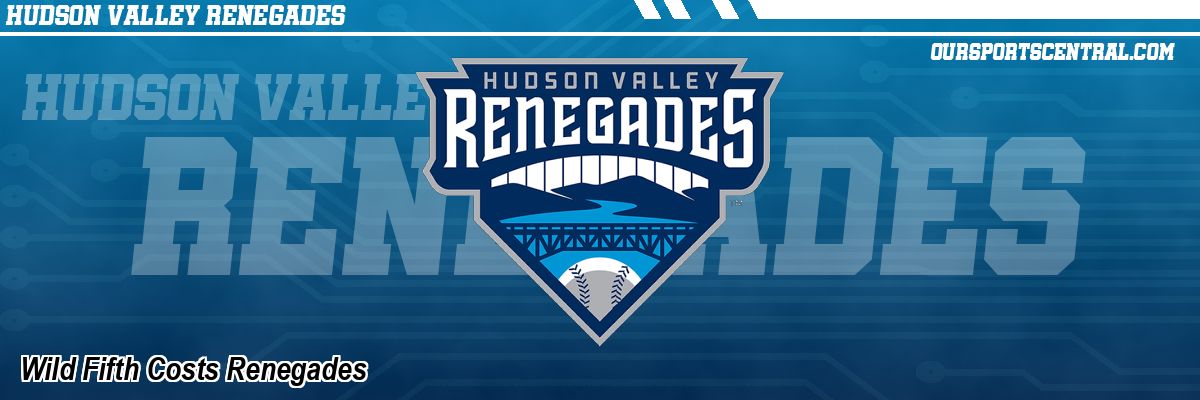 Wild Fifth Costs Renegades