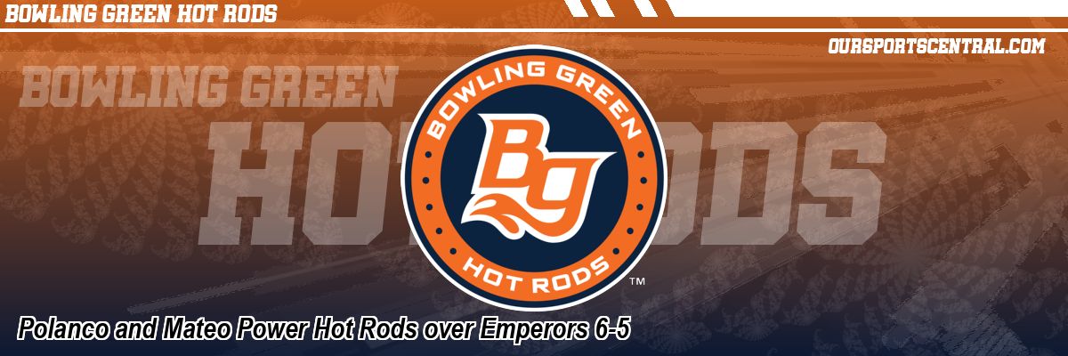 Polanco and Mateo Power Hot Rods over Emperors 6-5