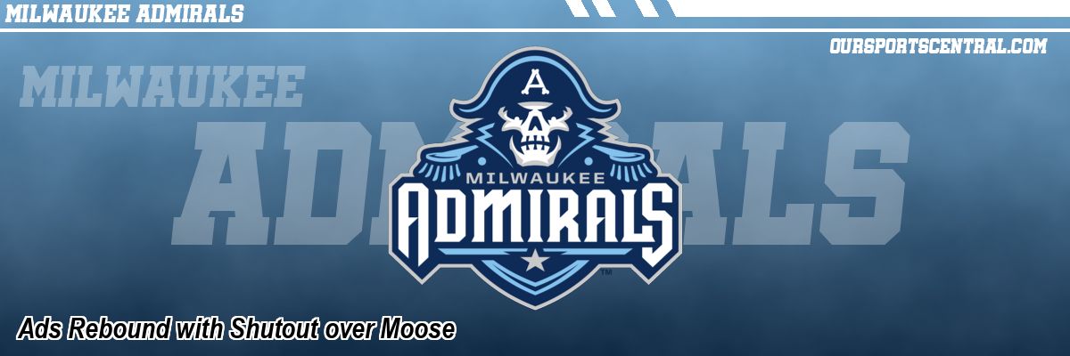 Ads Rebound with Shutout over Moose