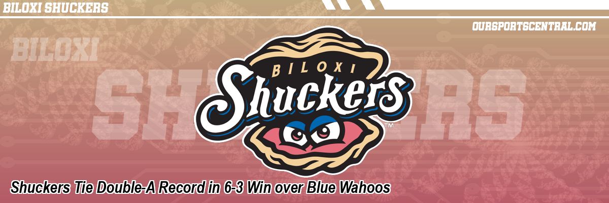 Shuckers Tie Double-A Record in 6-3 Win over Blue Wahoos