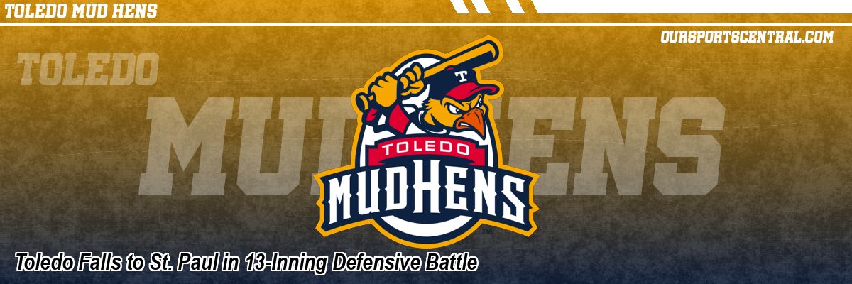 Toledo Falls to St. Paul in 13-Inning Defensive Battle