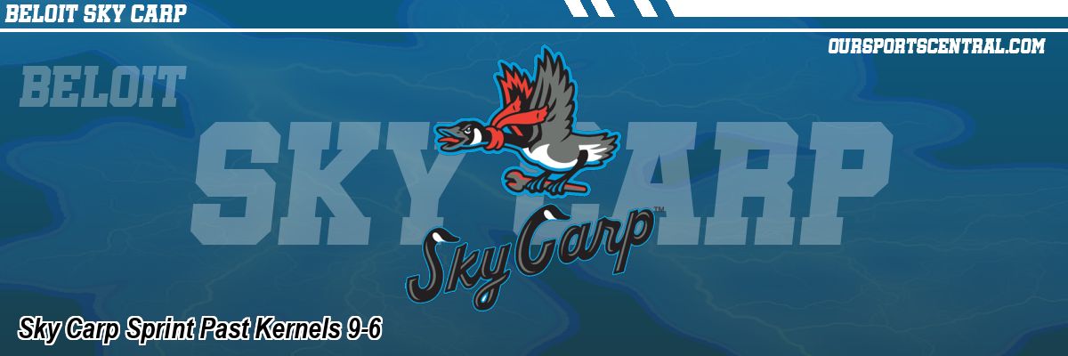 Sky Carp Sprint Past Kernels 9-6