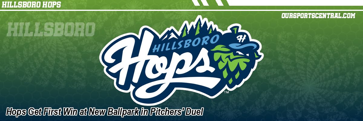 Hops Get First Win at New Ballpark in Pitchers' Duel