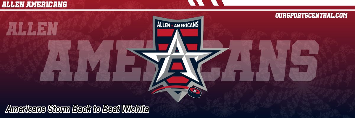 Americans Storm Back to Beat Wichita