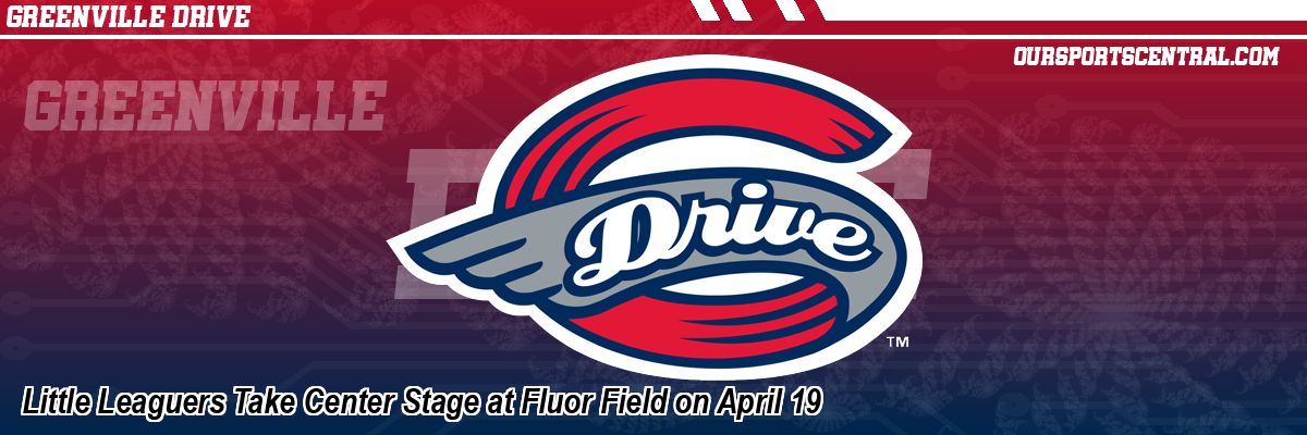 Little Leaguers Take Center Stage at Fluor Field on April 19