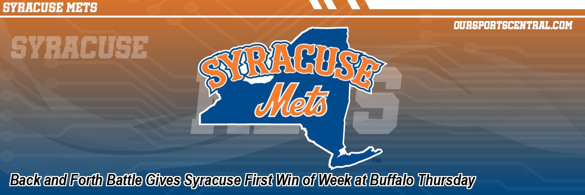 Back and Forth Battle Gives Syracuse First Win of Week at Buffalo Thursday