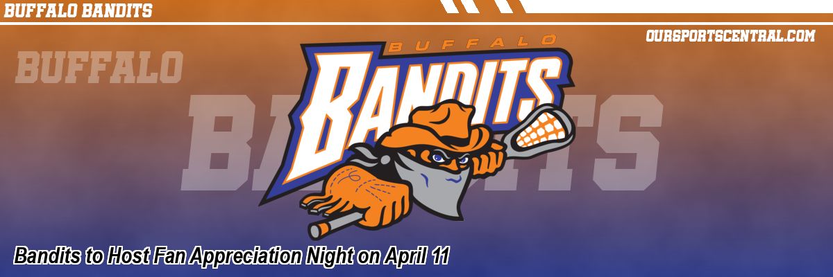 Bandits to Host Fan Appreciation Night on April 11